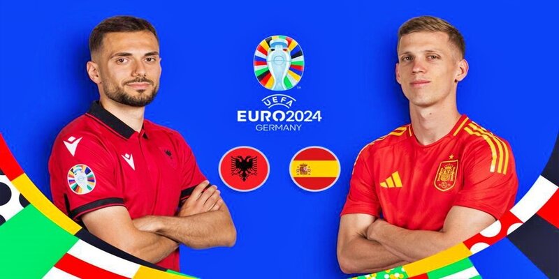 Albania vs Tây Ban Nha